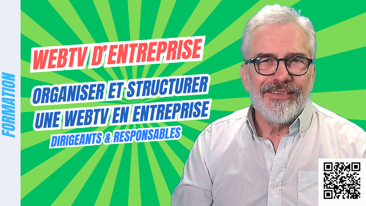 Pourquoi les entreprises doivent structurer leur WebTV avant de se lancer